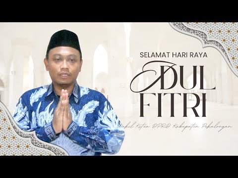 Selamat Hari Raya Idul Fitri 1446 H, Ahmad Ridhowi