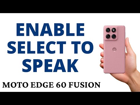 How to TURN ON SELECT to SPEAK on the MOTO EDGE 60 FUSION!