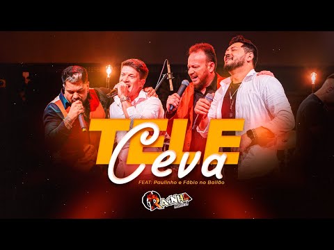 Rainha Musical - Tele Ceva Feat.Paulinho e Fábio no Bailão