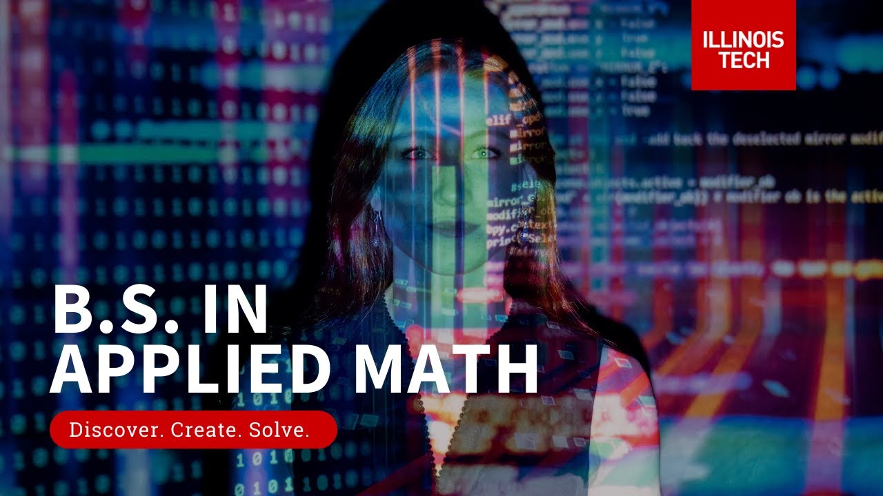 Why Applied Math? | Illinois Tech