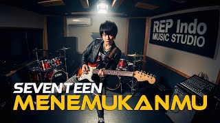 Download lagu MENEMUKANMU – SEVENTEEN | COVER by REP INDO MUSIC mp3