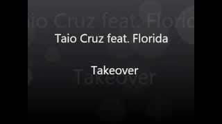 Taio Cruz Feat. Florida Takeover 2012