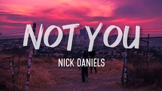 Not You Music Video