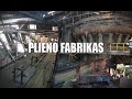 Praeities Žvalgas - Plieno Fabrikas Belgijoje | 1 dalis