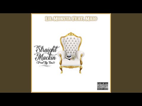 Straight Mackin (feat. Maio & Sin2)