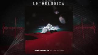 Lions Among Us - 06 Lethologica