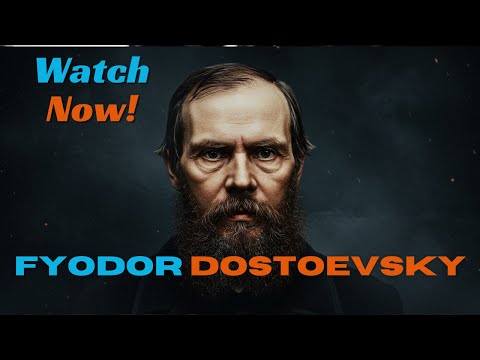 Fyodor Dostoevsky The Dark Depths of the Human Soul