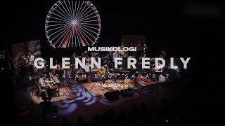 Download lagu Glenn fredly - Salam Bagi Sahabat (Musikologi Live at Salihara) mp3