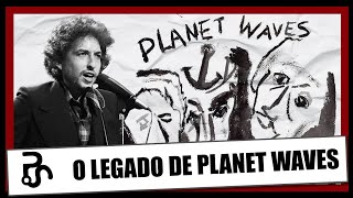 Bob Dylan: 50 Anos de Planet Waves Desvendados