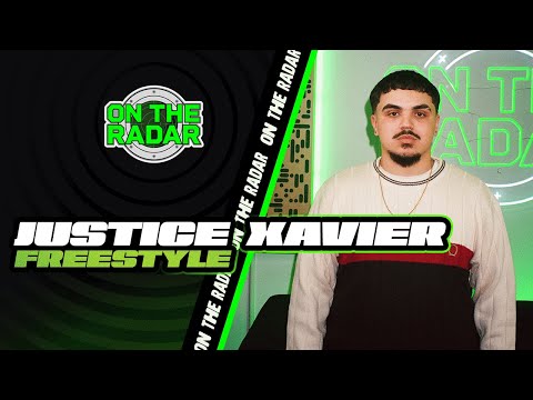 The Justice Xavier "On The Radar" Freestyle
