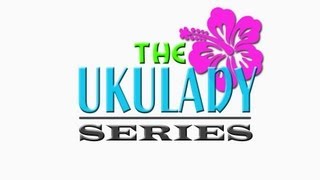 The Ukulady Series #2 - Babygirl - Sugarland