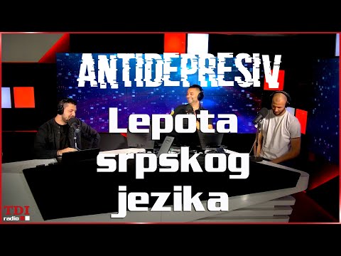 Antidepresiv 25.10.2023 - Lepota srpskog jezika