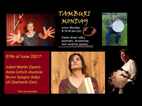 TAMBURI MONDAY - frame drum channel - 07.06.2021