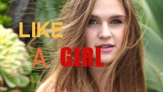 Lizzie Sider - Like A Girl (Official Lyric Video)