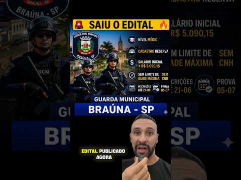 🚨Saiu Edital GCM Braúna - SP