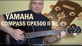 Video thumbnail for YAMAHA Compass CPX500 II BL. Few simple chords test. by JustMe6904