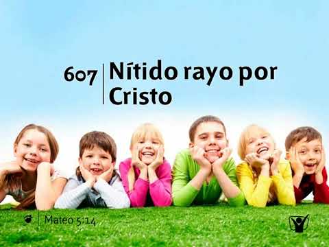 Himno 607 - Nítido rayo por Cristo | Himnario Adventista Nuevo