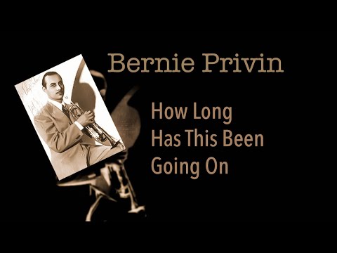 Bernie Privin -  How Long Has This Been Going On (1956 Vinyl LP "Brothers and Other Mothers Vol. 2”)