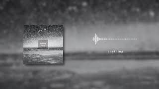【chill】anything - walkout