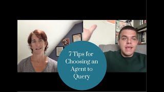 7 Tips for Choosing an Agent to Query