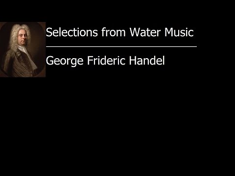 Selections from Water Music Suite - George Frideric Handel [Vinyl Rip]