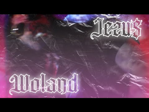 Jezu$ - Woland (prod. Jezu$)
