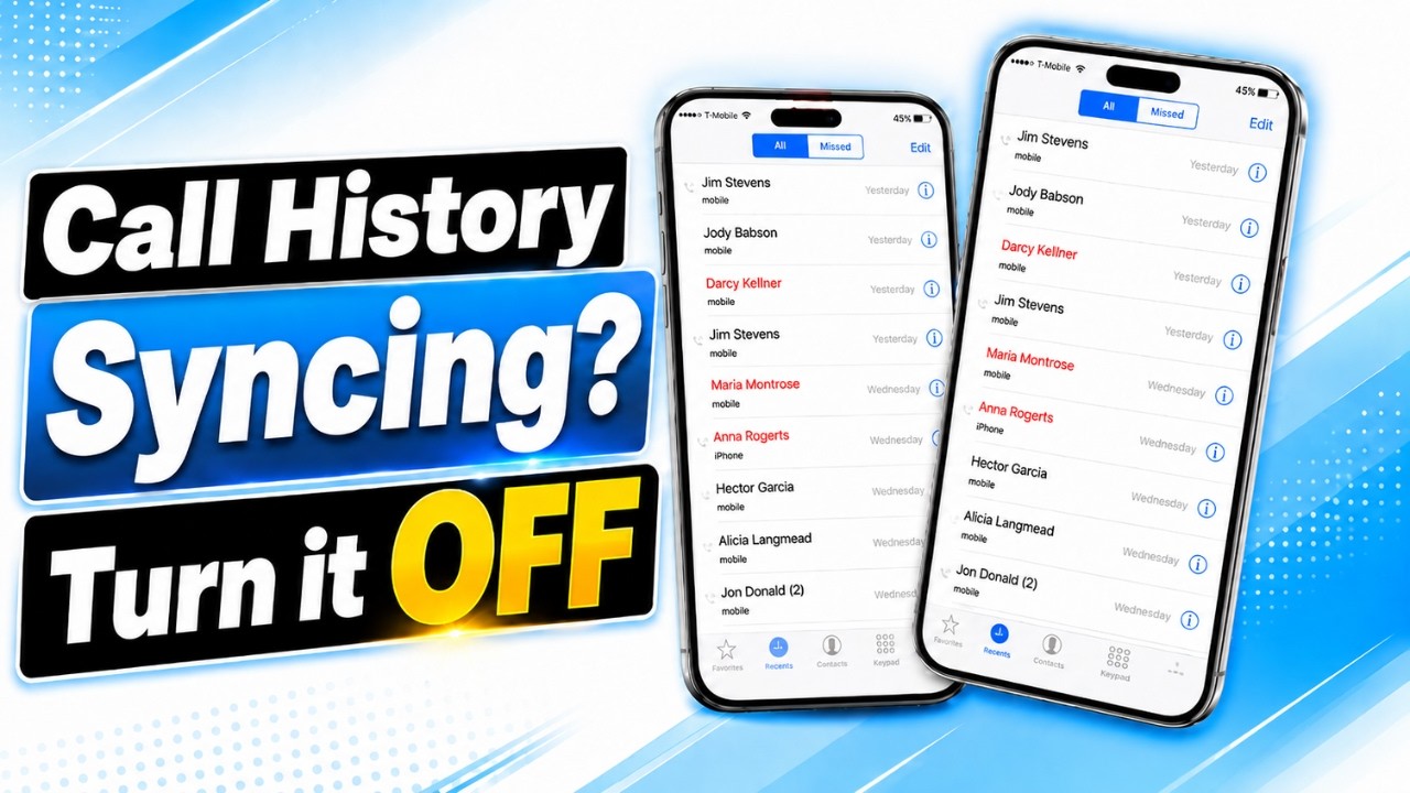 Turn OFF Call history Syncing on Two iPhones (iOS 26+)