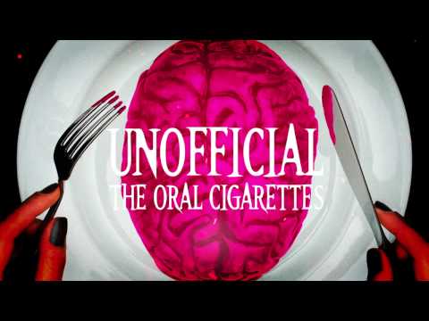 THE ORAL CIGARETTES「UNOFFICIAL」初回限定盤特典DVDトレーラー