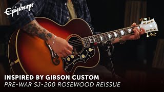 Video thumbnail for Epiphone Pre-War SJ-200 Rosewood Reissue – Epiphone Inspired by Gibson Custom by OfficialEpiphone