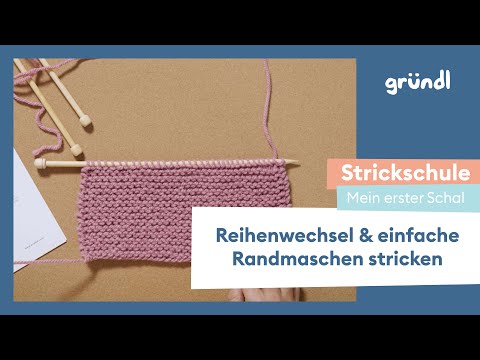 Gründl Knitting School: My first scarf - knitting row changes and simple knotted edge stitches