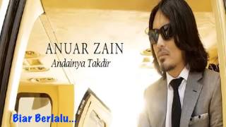 Andainya Takdir - Anuar Zain (Karaoke)