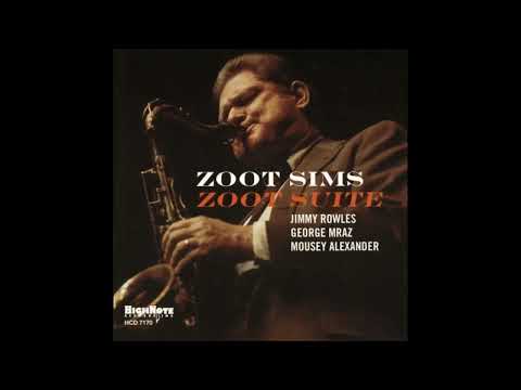 Zoo̲t̲ S̲i̲m̲s̲ – ̲Z̲o̲o̲t̲ S̲u̲i̲t̲e̲ (̲1̲9̲7̲3̲)̲