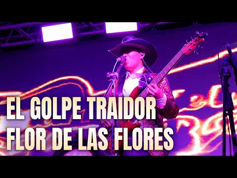 El Golpe Traidor / Flor De Las Flores - Guitarras De La Sierra, En Vivo.