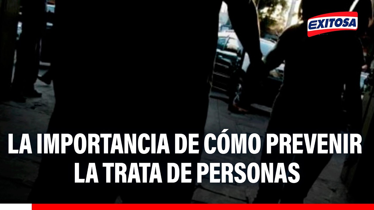 🔴🔵Día Mundial contra la trata de personas: Importancia de prevenir este delito