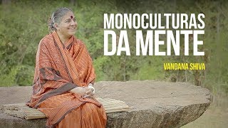 Monoculturas da mente