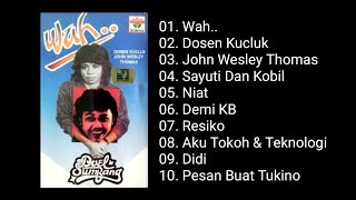 Download lagu Doel Sumbang - Wah.. Dosen Kucluk (1985) mp3 Download lagu Doel Sumbang - Wah.. Dosen Kucluk (1985) mp3