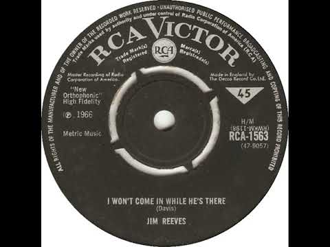 UK New Entry 1967 (30) Jim Reeves - I Won't Come In While He's There