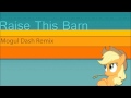 Daniel Ingram - Raise This Barn (Mogul Dash Remix ...