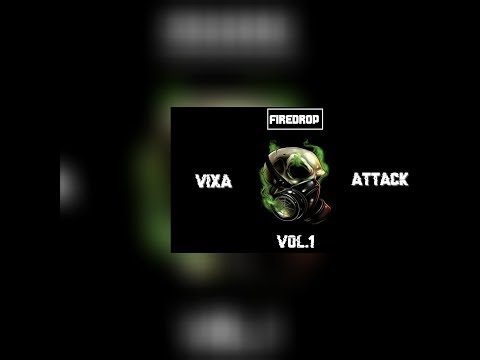 ☢️Vixa in Attack☢️ vol.1 [Fidget Bass]