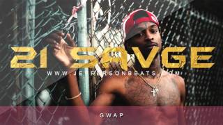 (FREE) 21 Savage Type Beat - Gwap