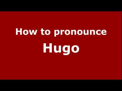 How to Pronounce Hugo - PronounceNames.com