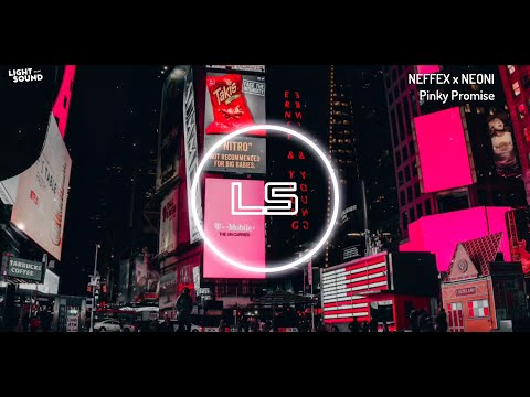 [Light Sound Music] - NEFFEX x NEONI - Pinky Promise [Lyrics in Subtittles]