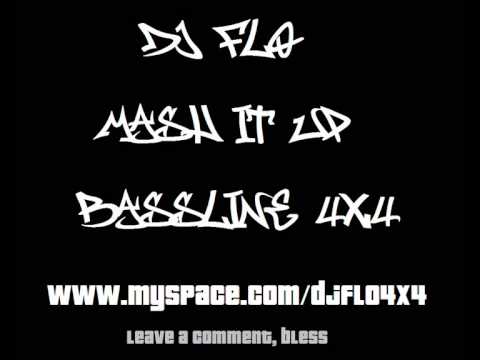 DJ FLO - Mash It Up 4x4 [Original]