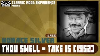 Horace Silver - Thou Swell - Take 15 (1952)