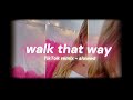 Love It When U Walk That Way Tiktok Song Slowed Reverb Layla Hale