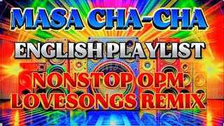 Download lagu Nonstop OPM Love Songs Remix 💫2025 MASA CHA-CHA English Playlist  mp3 Download lagu Nonstop OPM Love Songs Remix 💫2025 MASA CHA-CHA English Playlist  mp3