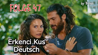 Erkenci Kus Deutsch Folge 47 - Der frühe Vogel - Deutsche Übersetzung