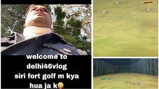 SIRI FORT GOLF ACADEMY &amp; DRIVING RANGE