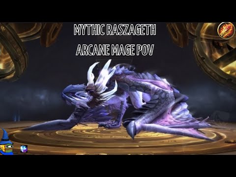 Mythic Raszageth - Arcane Mage Pov (Post Nerf)