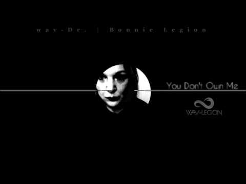wav-Dr. | Bonnie Legion - You Don't Own Me